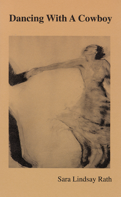 Dancing with a Cowboy - Rath, Sara