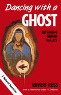 Dancing with a Ghost: Exploring Indian Reality