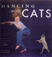 Dancing with Cats - Silver, Burton, and Busch, Heather