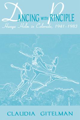 Dancing with Principle - Gitelman, Claudia