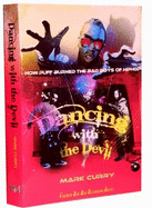 Dancing with the Devil: How Puff Burned the Bad Boys of Hip-Hop