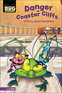 Danger at Coaster Cliffs: A Story about Obedience