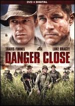 Danger Close