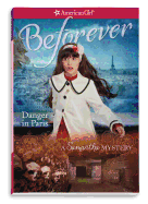 Danger in Paris: A Samantha Mystery