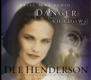Danger in the Shadows