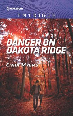 Danger on Dakota Ridge - Myers, Cindi