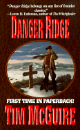 Danger Ridge - McGuire, Tim