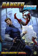 Danger Zones: A Mutants & Masterminds Sourcebook