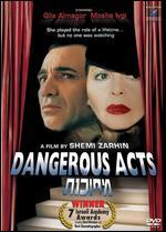 Dangerous Acts