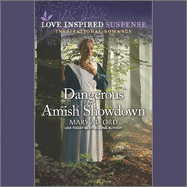 Dangerous Amish Showdown