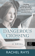 Dangerous Crossing
