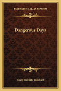Dangerous Days