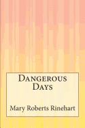 Dangerous Days
