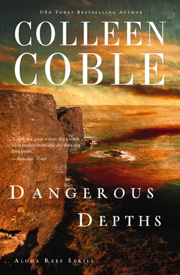 Dangerous Depths - Coble, Colleen