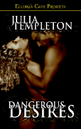 Dangerous Desires