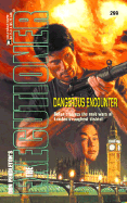 Dangerous Encounter