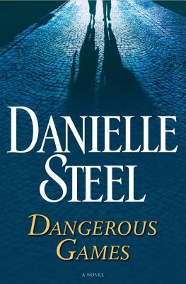 Dangerous Games - Steel, Danielle