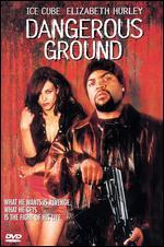 Dangerous Ground