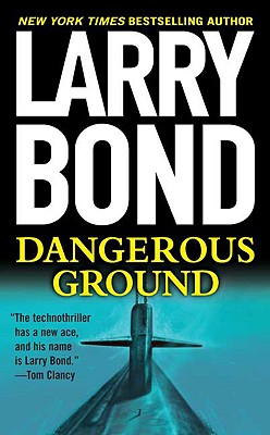 Dangerous Ground - Bond, Larry