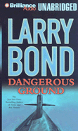 Dangerous Ground