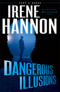 Dangerous Illusions
