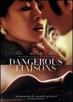 Dangerous Liaisons
