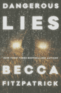 Dangerous Lies