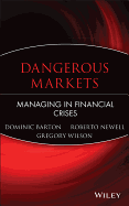 Dangerous Markets: Managing in Financial Crises
