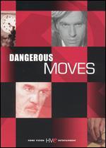 Dangerous Moves