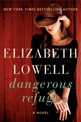 Dangerous Refuge - Lowell, Elizabeth