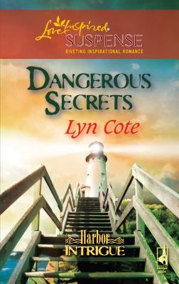 Dangerous Secrets - Cote, Lyn