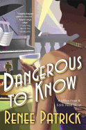 Dangerous to Know