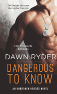 Dangerous to Know