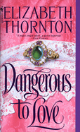 Dangerous to Love