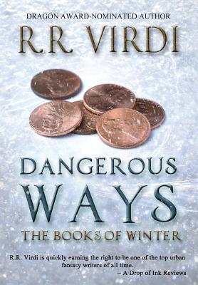 Dangerous Ways - Virdi, R R