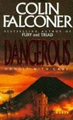 Dangerous - Falconer, Colin