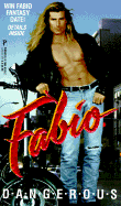 Dangerous - Fabio