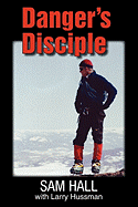 Danger's Disciple