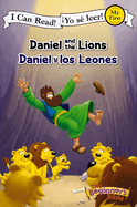 Daniel and the Lions (Bilingual) / Daniel Y Los Leones (Biling�e)