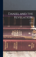 Daniel and the Revelation