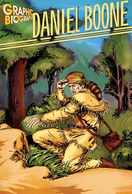 Daniel Boone Graphic Biography - Saddleback Educational Publishing (Editor)
