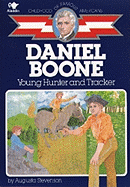 Daniel Boone: Young Hunter and Tracker
