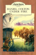 Daniel Colton Under Fire