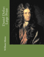 Daniel Defoe: Large Print