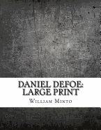 Daniel Defoe: Large Print