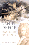 Daniel Defoe: Master of Fictions: His Life and Ideas