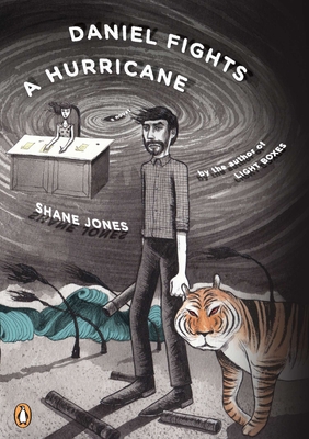 Daniel Fights a Hurricane - Jones, Shane