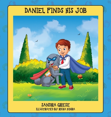 Daniel Finds His Job - Grese, Sandra