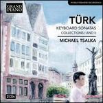 Daniel Gottlob T�rk: Keyboard Sonatas, Collections 1 & 2