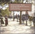 Daniel Gregory Mason & Frederick Shepherd Converse: Violin Sonatas